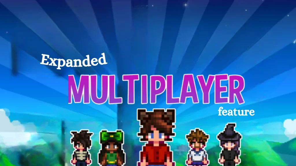 Expanded Multi-player Feature